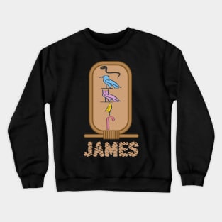 JAMES-American names in hieroglyphic letters-James, name in a Pharaonic Khartouch-Hieroglyphic pharaonic names Crewneck Sweatshirt